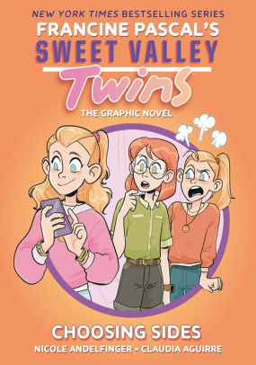 Sweet Valley Twins: Choosing Sides: (A Graphic Novel) by Pascal. Francine ; Agui 9780593376584