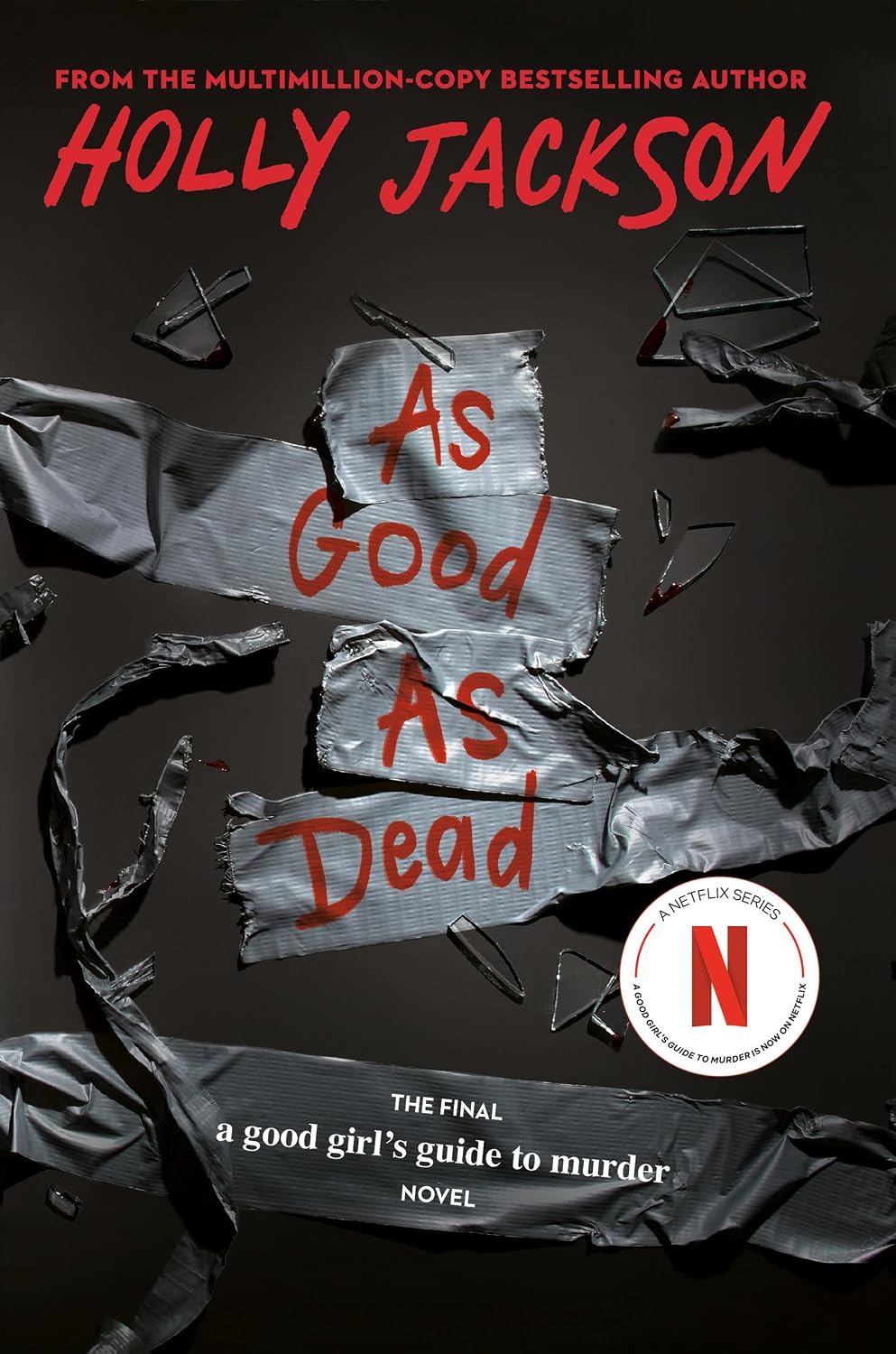 As Good As Dead: The Finale To A Good Girl's Guide To Murder by Jackson. Holly 9780593379882