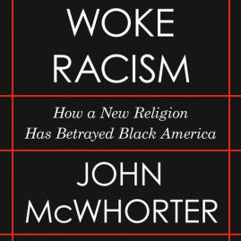 Woke Racism by Mcwhorter. John 9780593423066