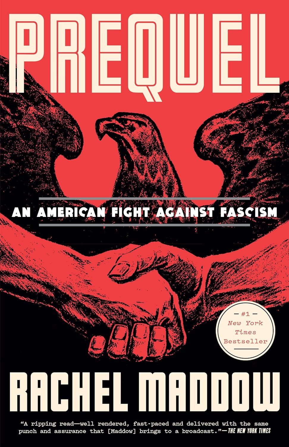 Prequel: An American Fight Against Fascism by Maddow. Rachel 9780593444535