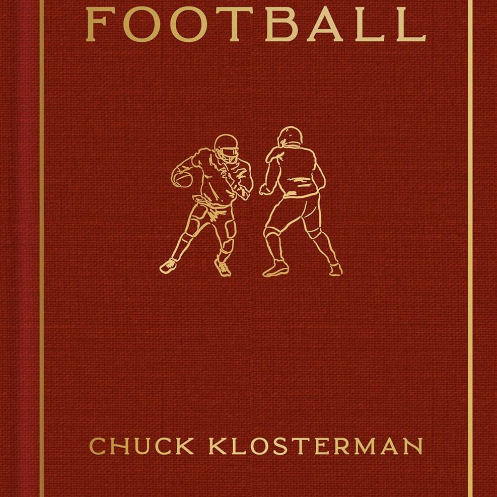 Football by Klosterman. Chuck 20 9780593490648