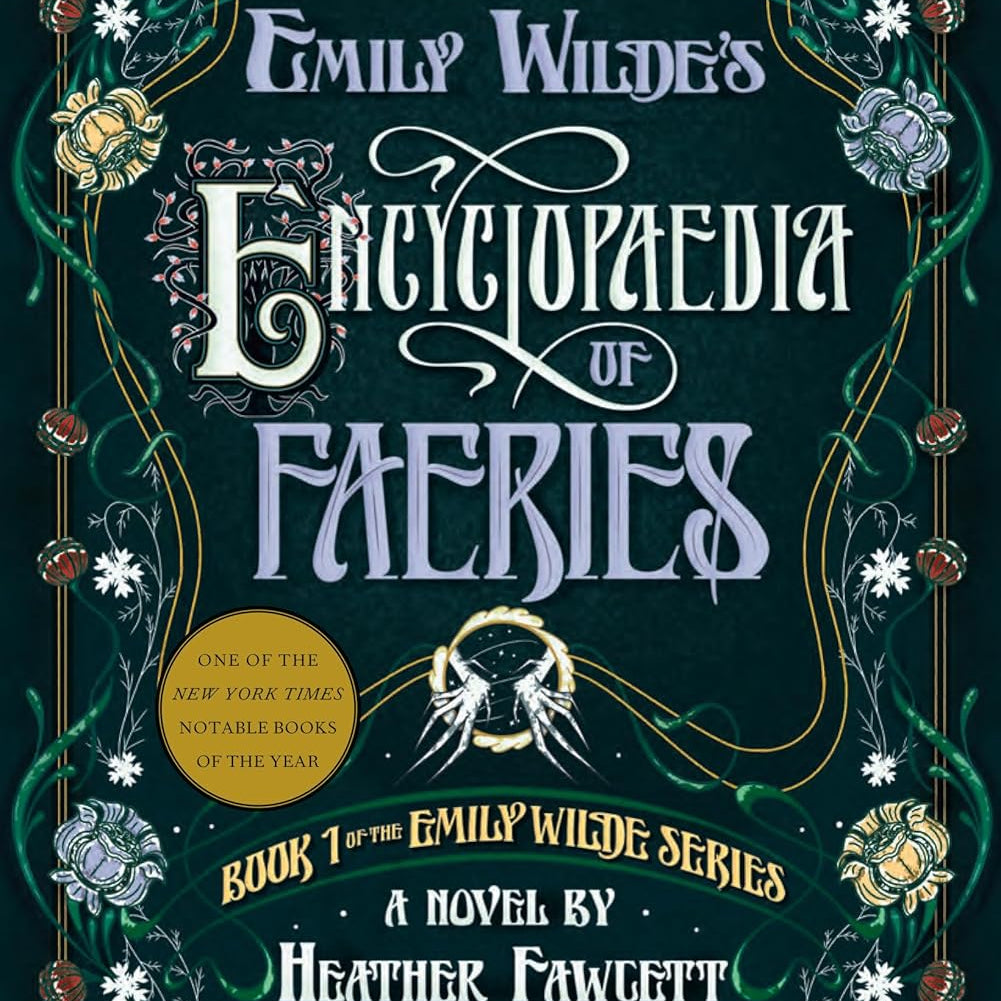 Emily Wilde's Encyclopaedia Of Faeries by Fawcett, Heather 9780593500156