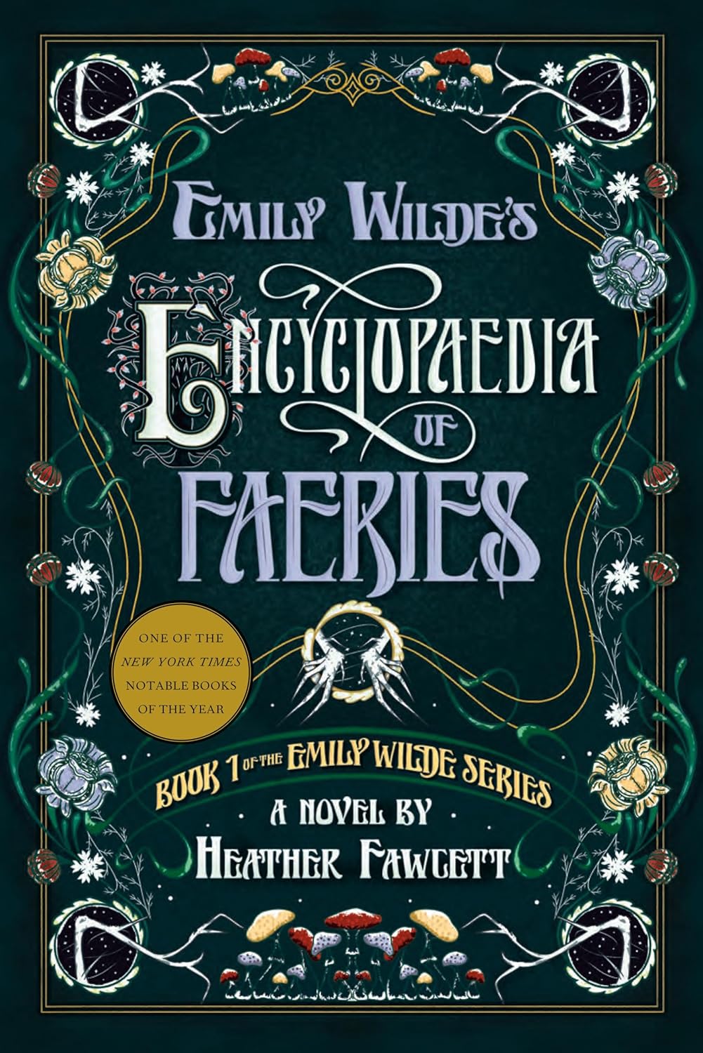 Emily Wilde's Encyclopaedia Of Faeries by Fawcett, Heather 9780593500156