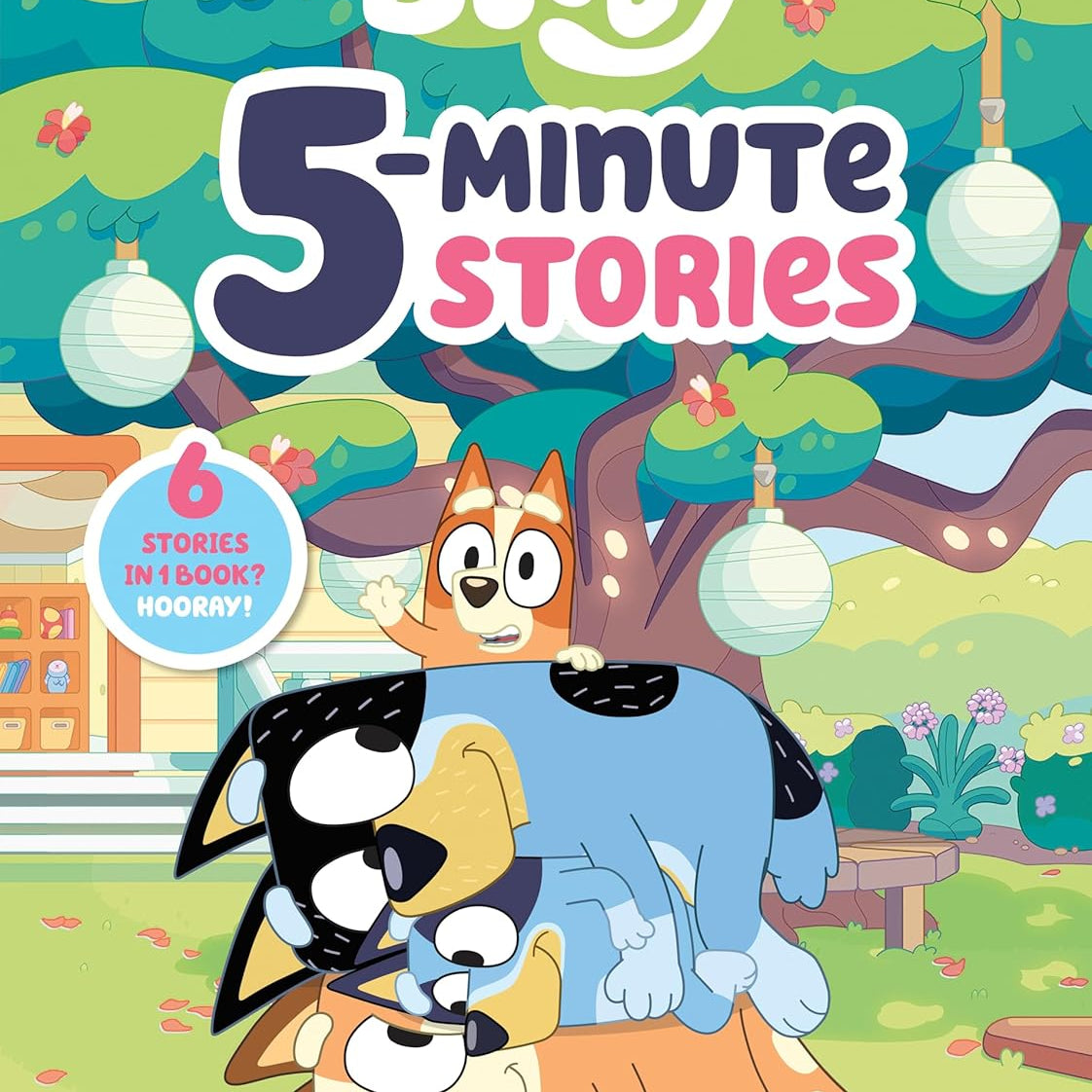 Bluey 5-Minute Stories: 6 Stories In 1 Book? Hooray! 9780593521908