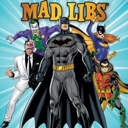 Batman Mad Libs by Snider. Brandon T 9780593522738_9abf5f47-f8e2-4dc1-a048-fb98224f8deb