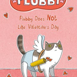Flubby Does Not Like Valentine's Day by Morris. J. E. 20 9780593523421