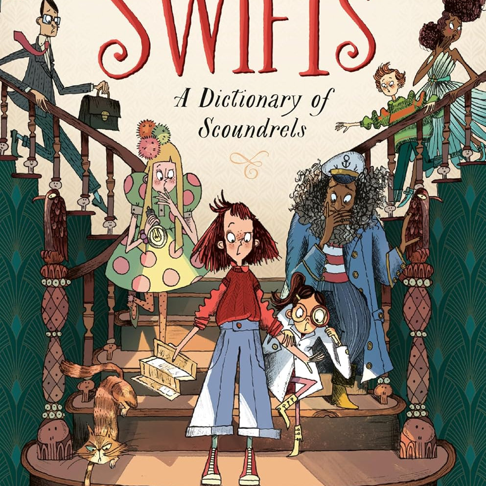 The Swifts: A Dictionary Of Scoundrels by Lincoln. Beth ; Powell. Claire 9780593533253