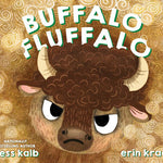 Buffalo Fluffalo by Kalb. Bess; Kraan. Erin 9780593564530