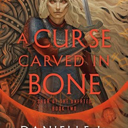 A CURSE CARVED IN BONE (SAGA OF THE UNFATED #2) - JENSEN. DANIELLE L. 20 9780593599884