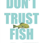 Don't Trust Fish by ShaRPson. Neil; Santat. Dan 9780593616673