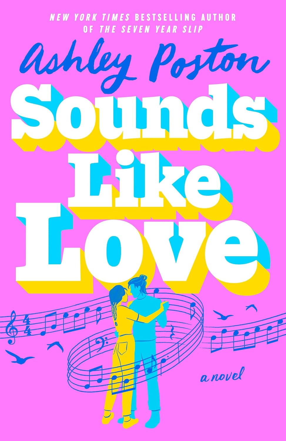 Sounds Like Love by Poston. Ashley 9780593641002