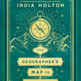 The Geographer's Map to Romance (Love's Academic #2) by Holton. India 20 9780593641477