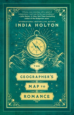 The Geographer's Map to Romance (Love's Academic #2) by Holton. India 20 9780593641477