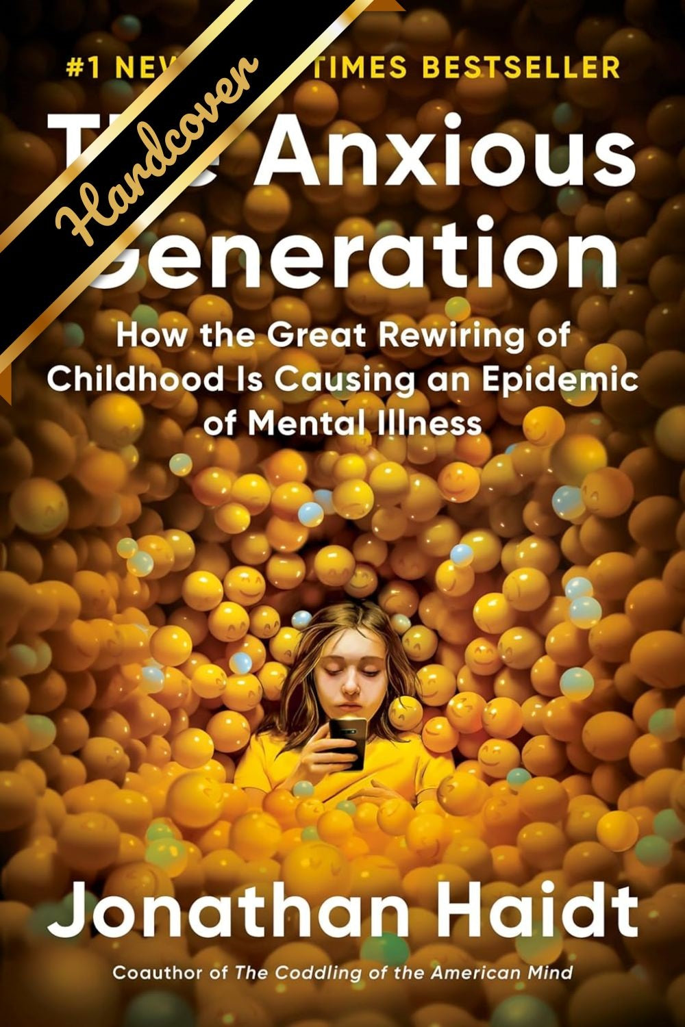 The Anxious Generation by Haidt. Jonathan 9780593655030_33edaf36-2890-423d-bf9b-ce793bf96c25