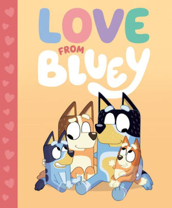 Love From Bluey by Brumm. Suzy 9780593658444