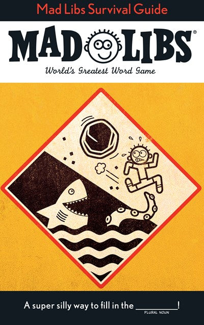 Mad Libs Survival Guide: World's Greatest Word Game by Degennaro. Gabriella 9780593662403