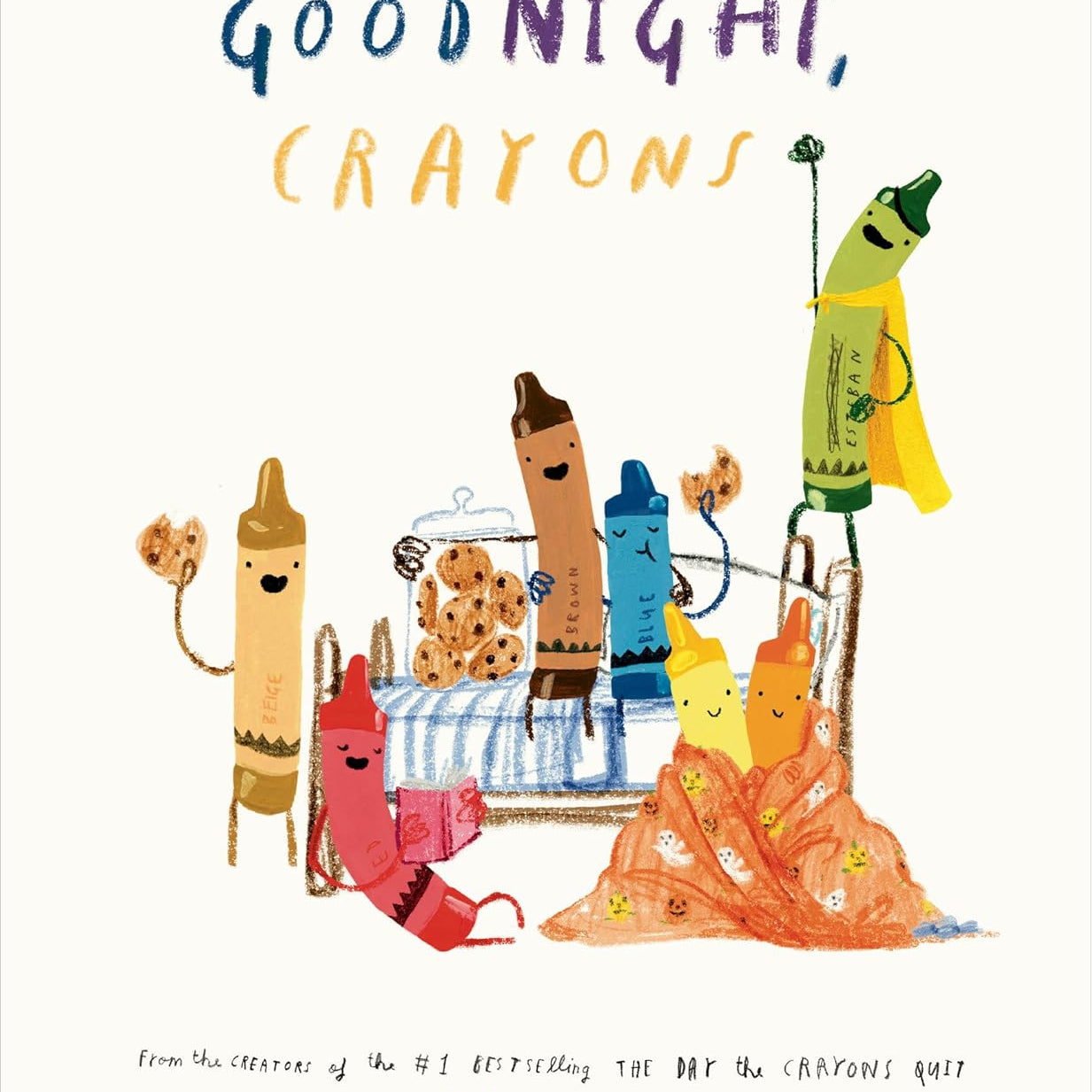 Goodnight, Crayons by Daywalt. Drew; Jeffers. Oliver 9780593694817