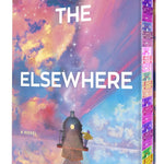 The Elsewhere Express: A Novel by Yambao. Samantha Sotto 20 9780593725023