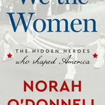 We The Women by O'Donnell. Norah 20 9780593727027