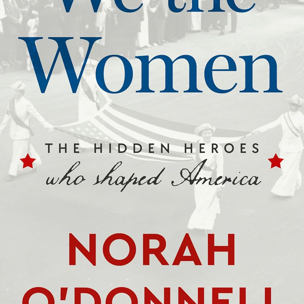 We The Women by O'Donnell. Norah 20 9780593727027_c1e14a4b-ce1a-4606-b961-d0a2485159f8