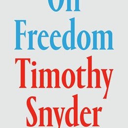 On Freedom by Snyder. Timothy 20 9780593728741