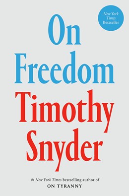 On Freedom by Snyder. Timothy 20 9780593728741