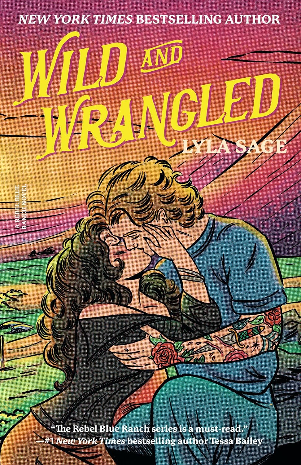 Wild And Wrangled: A Rebel Blue Ranch Novel by Sage. Lyla 9780593732472_1