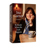 Be Ready When The Luck Happens: A Memoir by Garten. Ina 9780593799895_1