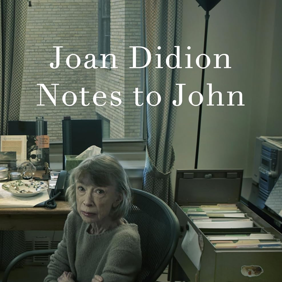 Notes To John by Didion. Joan 9780593803677