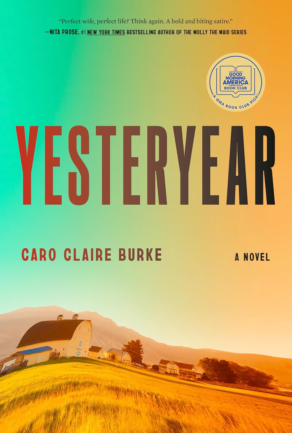 Yesteryear: A Novel (A GMA Book Club Pick) by Burke. Caro Claire 20 9780593804216