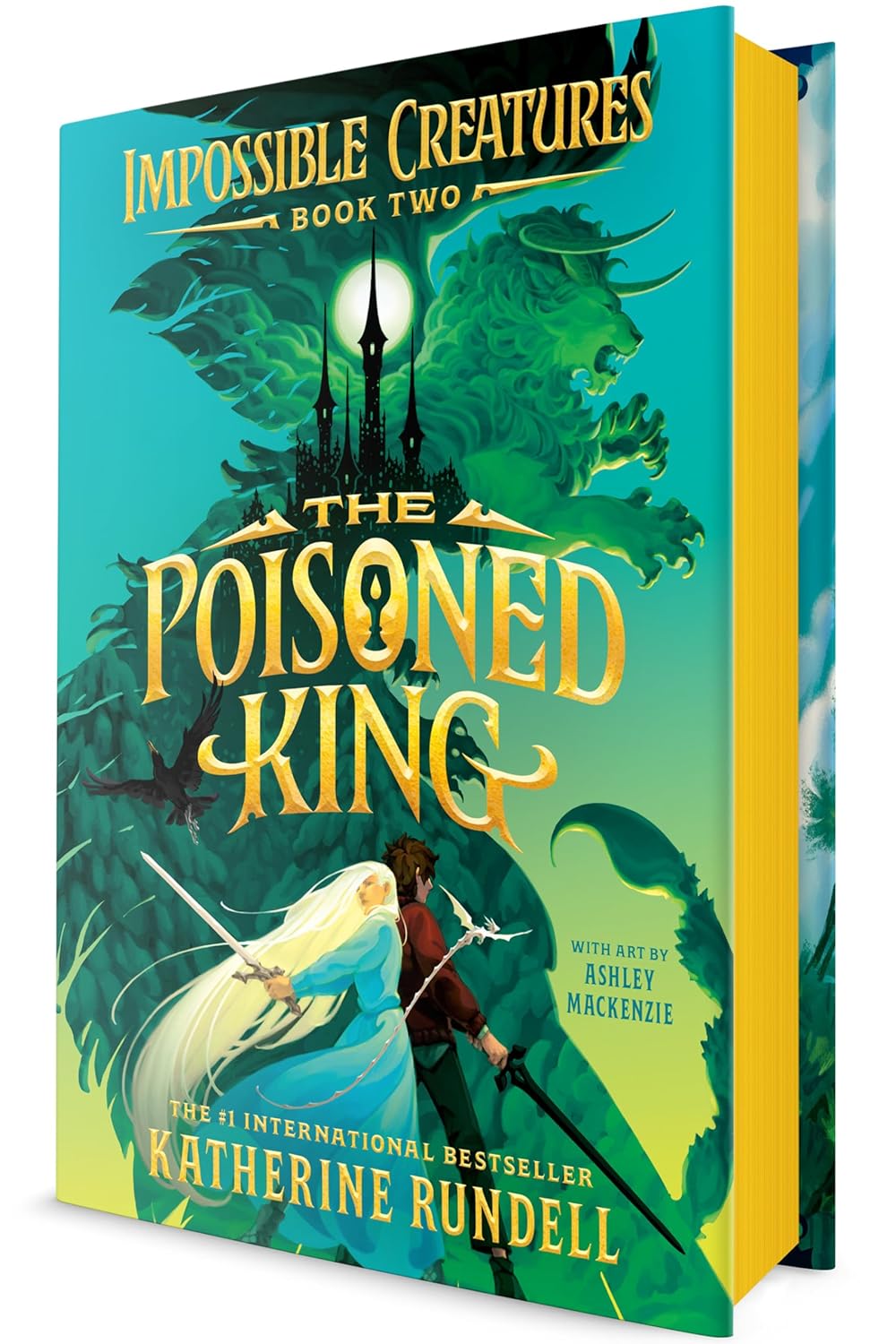 The Poisoned King (Impossible Creatures Book 2) by Rundell. Ka 9780593809907