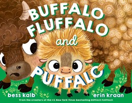 Buffalo Fluffalo And Puffalo by Kalb. Bess; Kraan. Erin 9780593810309