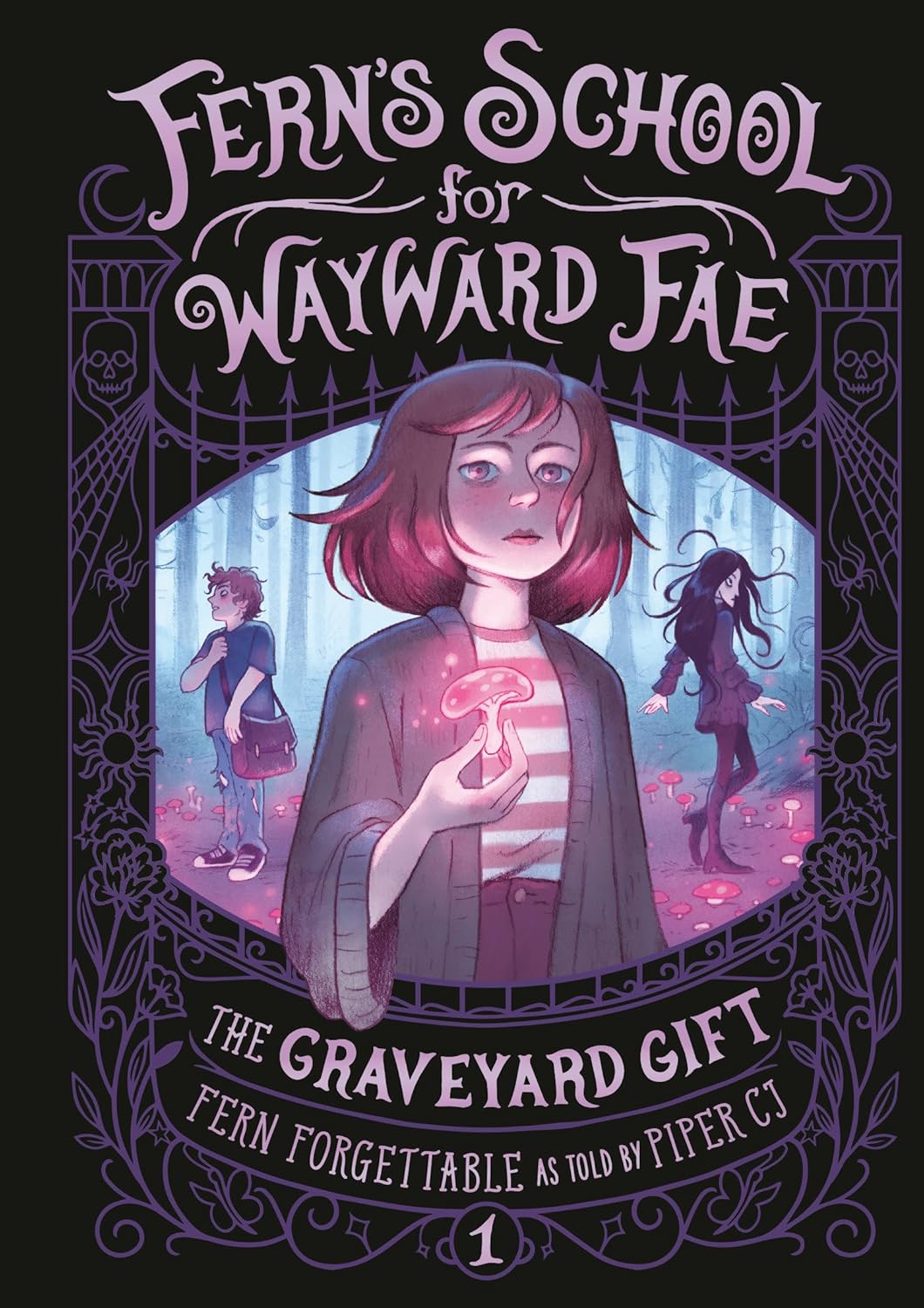 THE GRAVEYARD GIFT (FERN'S CHOOL FOR WAYWARD FAE #1) - PIPER. CJ 9780593810477