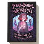 THE GRAVEYARD GIFT (FERN'S CHOOL FOR WAYWARD FAE #1) - PIPER. CJ 9780593810477_2