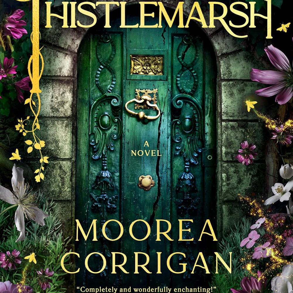 Thistlemarsh by Corrigan. Moorea 20 9780593819883
