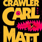 DUNGEON CRAWLER CARL (DUNGEON CRAWLER CARL #1) - DINNIMAN. MATT 9780593820247