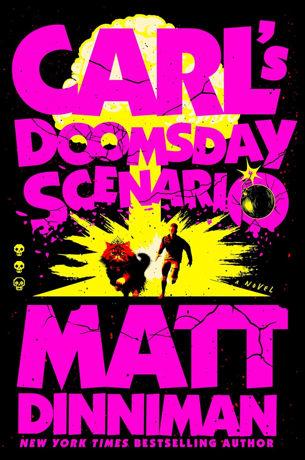 CARL'S DOOMSDAY SCENARIO (DUNGEON CRAWLER CARL #2) - DINNIMAN. MATT 9780593820261