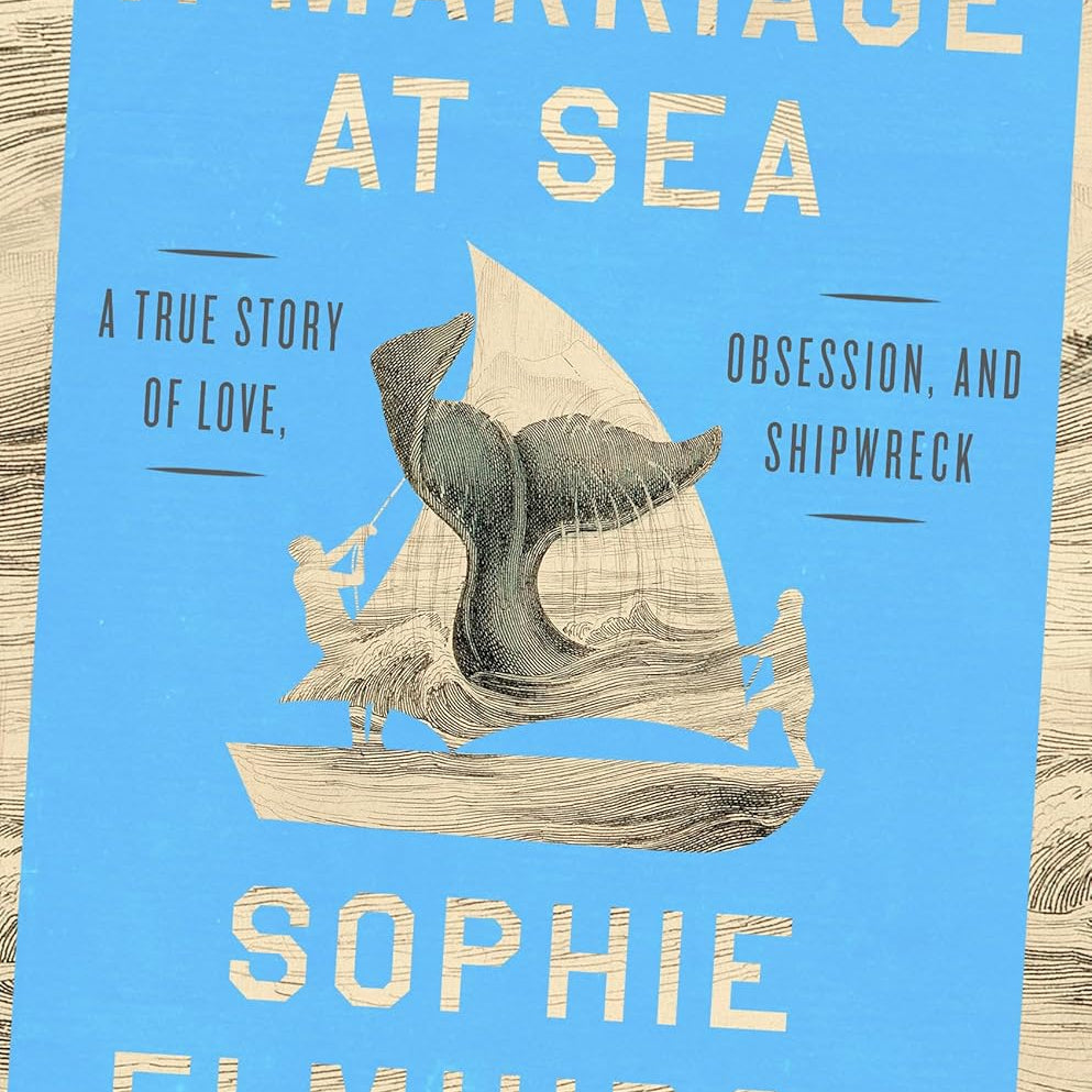 A Marriage At Sea: A True Story by Elmhirst. Sophie 9780593854280