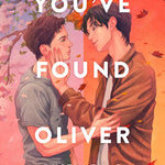 You'Ve Found Oliver by Thao. Dustin 9780593858479