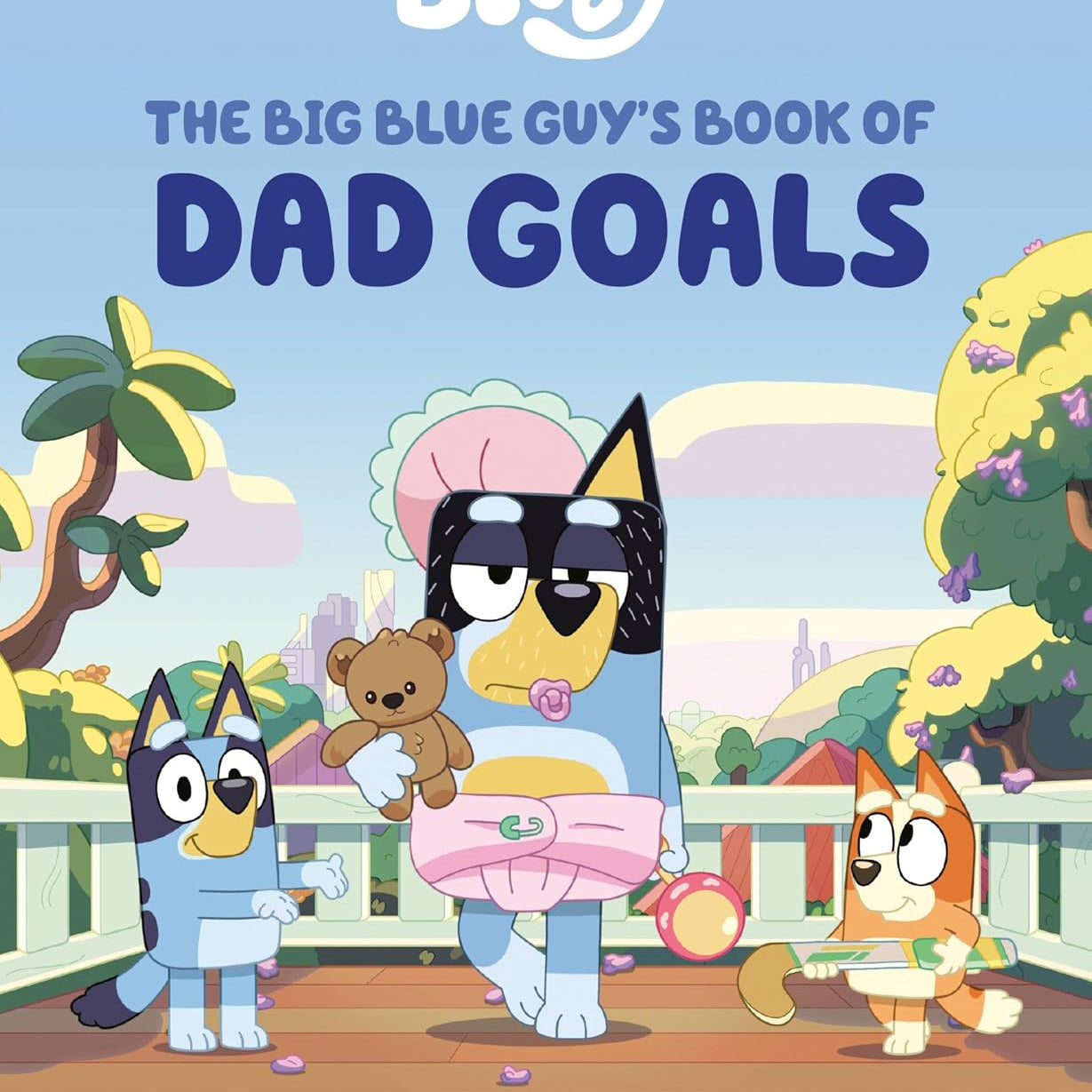 Bluey: The Big Blue Guy's Book Of Dad Goals by Penguin Young Readers 9780593888919