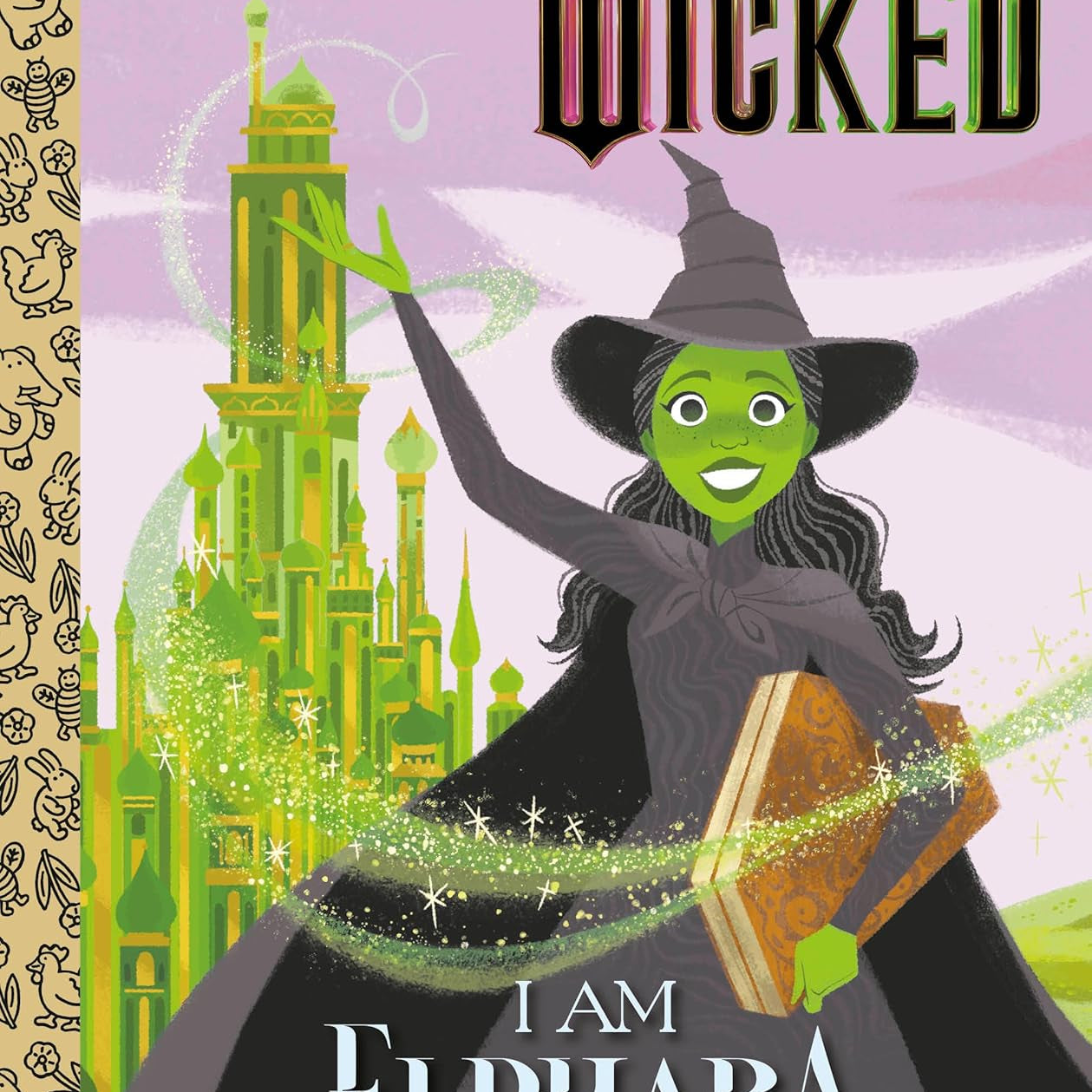 I Am Elphaba (Universal Pictures Wicked) Goldenbook by Man-Kon.Mary; Chang. Elsa 9780593896860