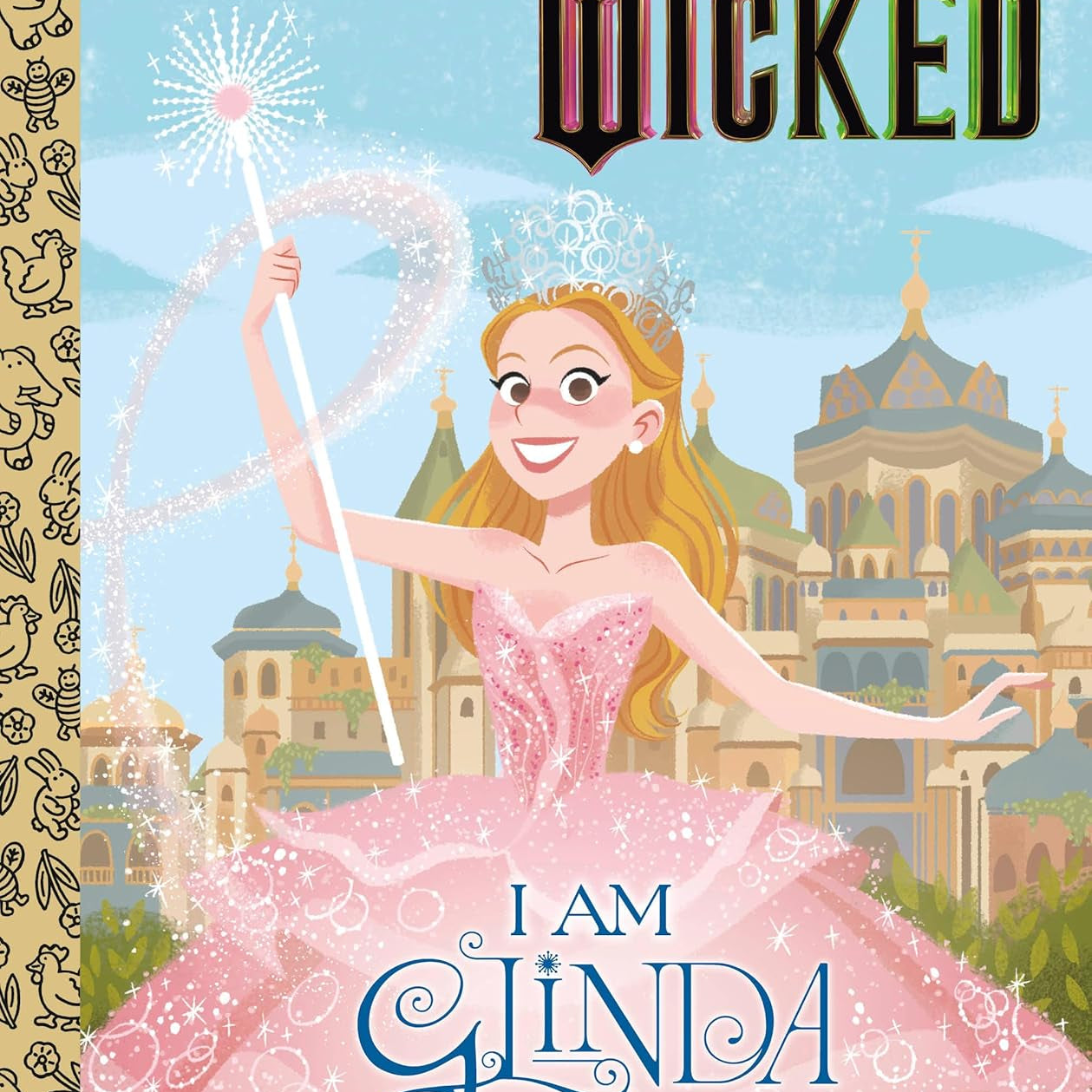 I Am Glinda (Universal Pictures Wicked) Goldenbook by Man-Kon.Mary; Chang. Elsa 9780593896884
