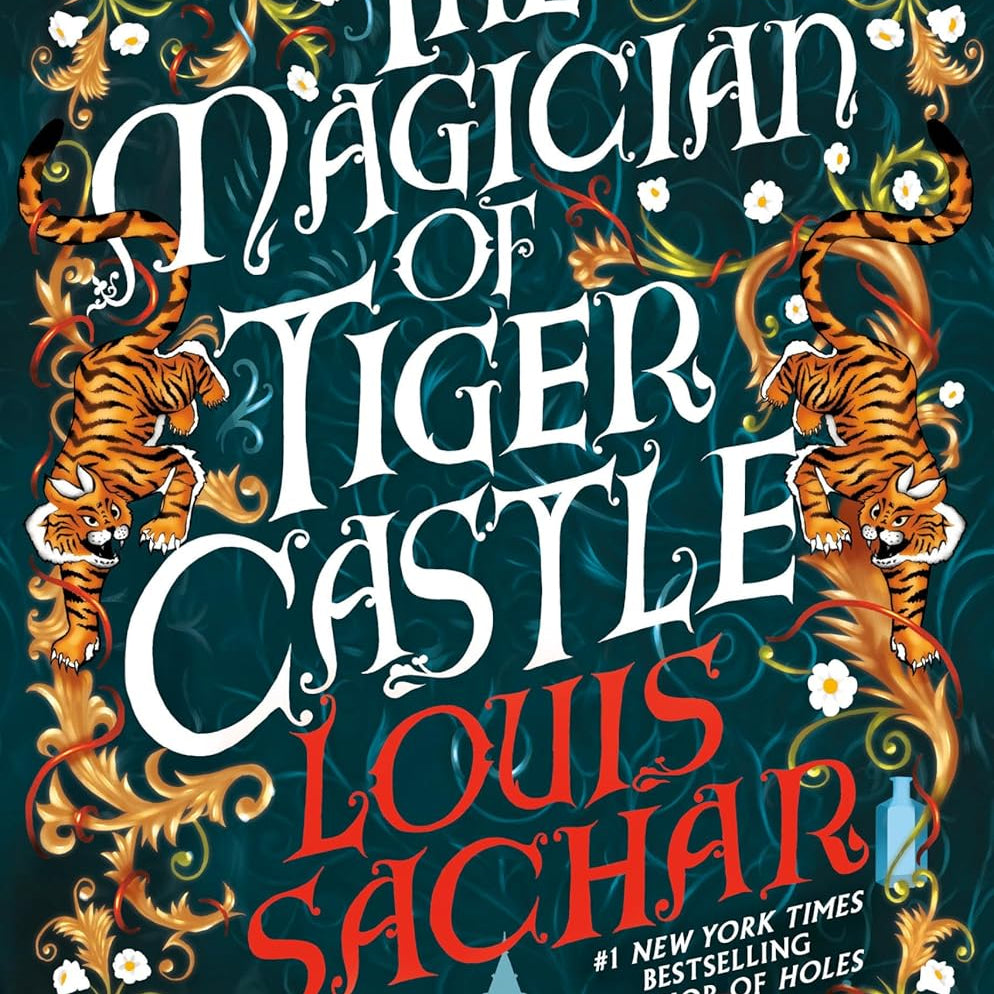 The Magician Of Tiger Castle by Sachar. Louis 9780593952306