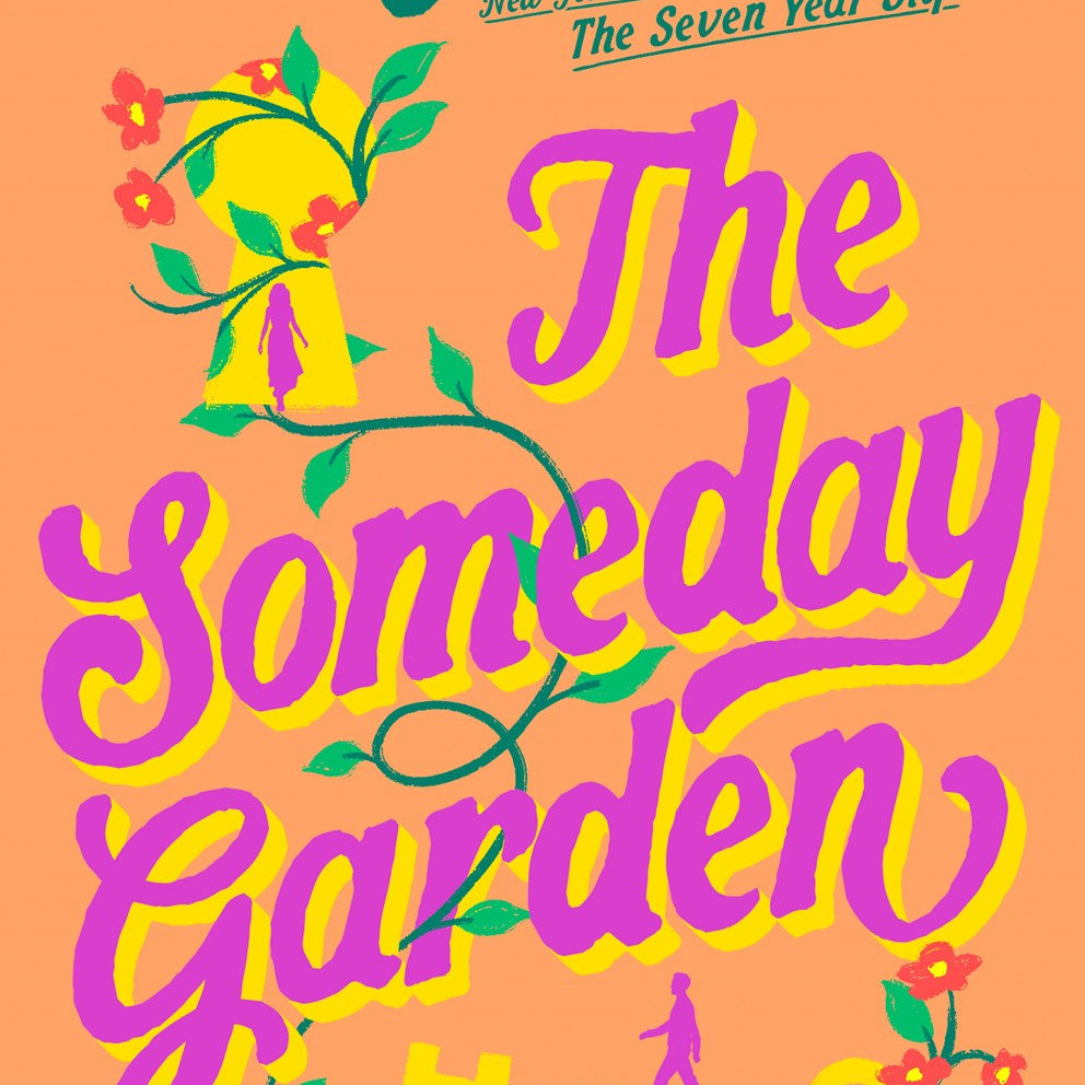 The Someday Garden by Poston. Ashley 20 9780593952757