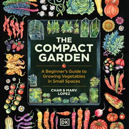 The Compact Garden by Lopez. Char & Marv 20 9780593968567_3ccae7cb-5c0a-46c0-aba1-131f8925b2a0