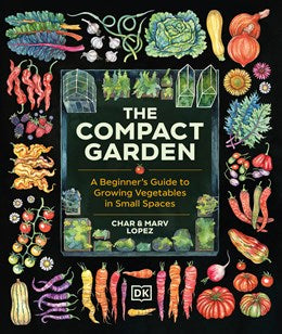 The Compact Garden by Lopez. Char & Marv 20 9780593968567_3ccae7cb-5c0a-46c0-aba1-131f8925b2a0
