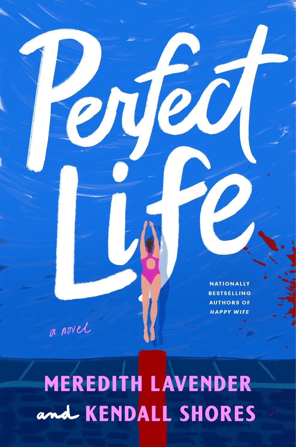 Perfect Life by Lavendar. Meredith and Shores. Kendall 20 9780593974407