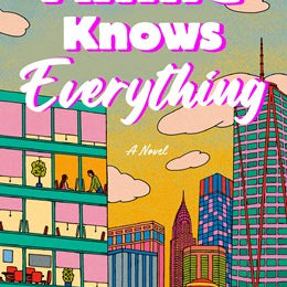 Annie Knows Everything: A Novel by Wood. Rachel 20 9780593979495
