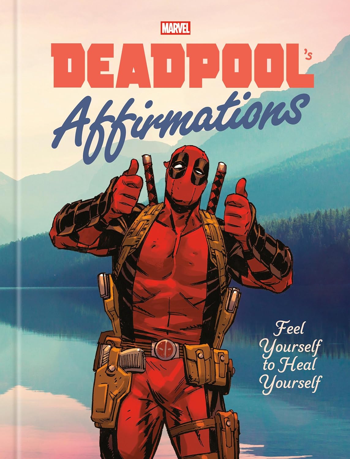 Deadpool's Affirmations by Kutner. Rob 9780593984819