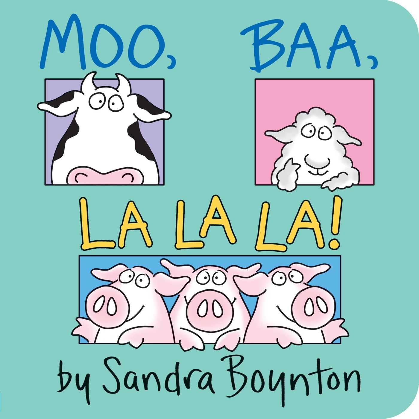 Moo, Baa, La La La! by Boynton, Sandra 9780671449018